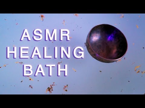 Healing Energy Bath, ASMR