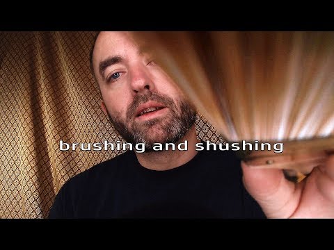 Brushing and Shushing