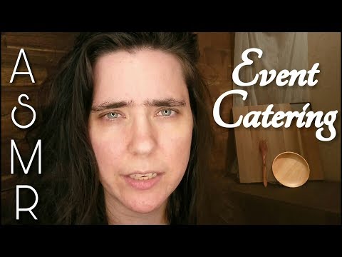 ASMR Catering for an Event Role Play