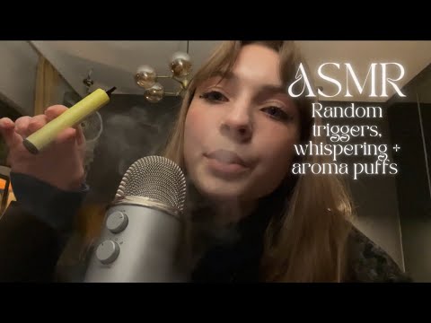 ASMR • random triggers & life (tapping, soft whispers + aroma king) 👑