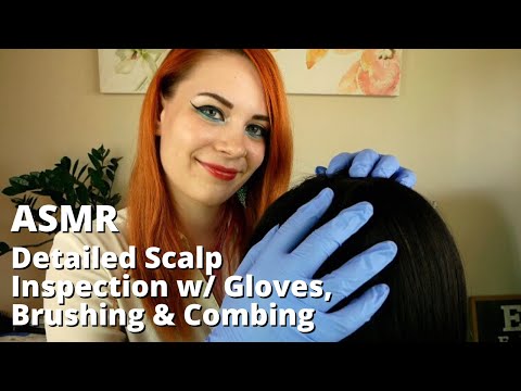 ASMR Detailed Scalp Inspection | Brushing, Combing, & Examining Your Head | Soft Spoken Medical RP