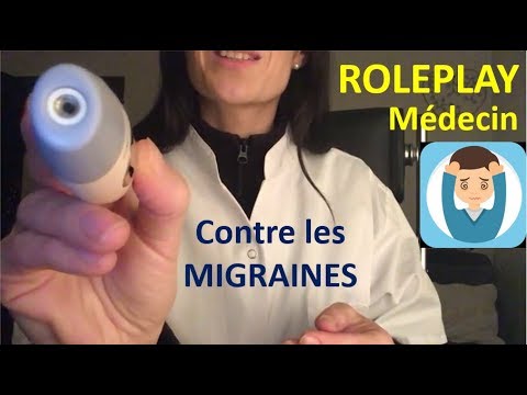 { ASMR FR } Roleplay médecin urgentiste contre les migraines * relaxation * apaisement