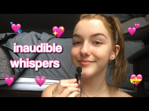 ASMR| Inaudible Whispers (+Mouth Sounds)