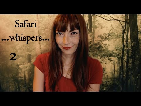 ASMR - Safari Whispers - Nur Flüstern ...Vorlesen | deutsch | german 🌴2🌴