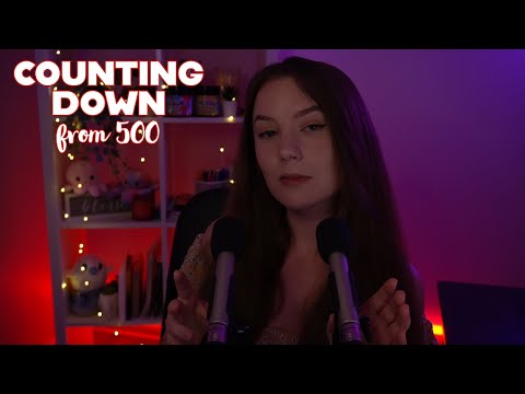 ASMR ♡ Counting Down from 500