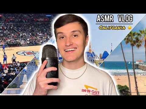 ASMR VLOG | My Trip To California ☀️💤 (asmr in public) disneyland, basketball game, beach