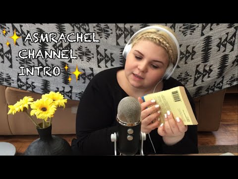 ASMRachel Channel Introduction - Whispering - Tapping - Scratching