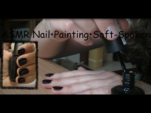 ♥ASMR♥ Nail•Painting•Soft-Spoken