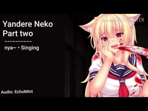 Yandere Neko Part two |Anime| Roleplay