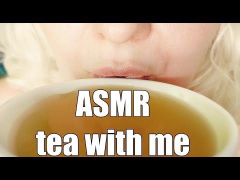 ASMR tea with me!