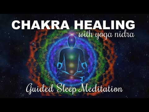 Chakra Healing & Yoga Nidra Guided Sleep Meditation for Profound Deep Healing Sleep