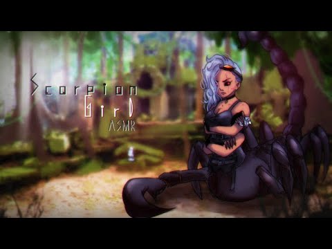 ASMR Scorpion Girl Roleplay REUPLOAD (gender neutral) [DEATH]