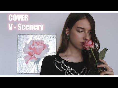 (BTS) V - Scenery [ENG] (cover by marillsa)