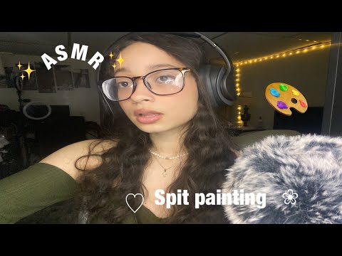 ASMR- WET SPIT PAINTING YOU!!WILL MELT YOU BRAIN!!! 🧠 🖼💧