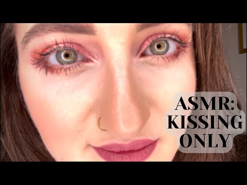 ASMR: KISSING ONLY | Making Out, No Talking | Only kissing, Girlfriend, Intimate, Kiss