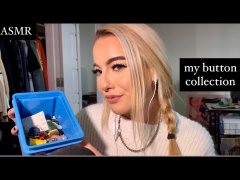 ASMR | showing you my button collection
