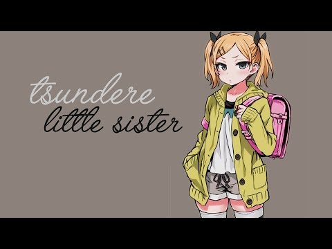 Tsundere Little Sister Roleplay [Voice Acting] [ASMR..?]