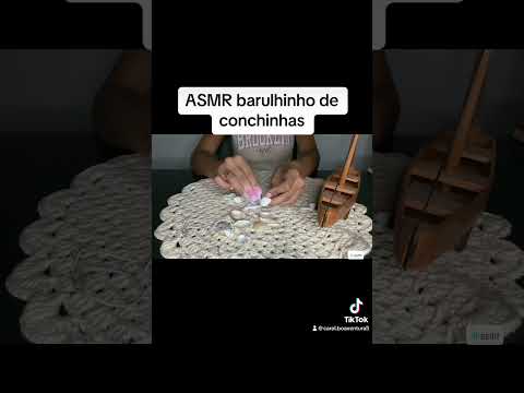 ASMR barulhinho de conchinhas. #asmr #asmrsounds #asmrvideo