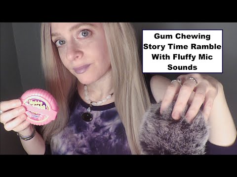 [ASMR] Gum Chewing Story Time | Fluffy Mic Scratching