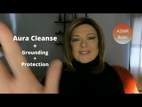 ASMR Reiki || Aura Cleanse with Grounding and Protection | Crystals | Gentle Voice