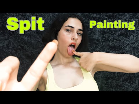 ASMR SPIT PAINTING YOU FOR YOUR HOT DATE / NO GLOVES! * EXTRA SPIT & GARGLING