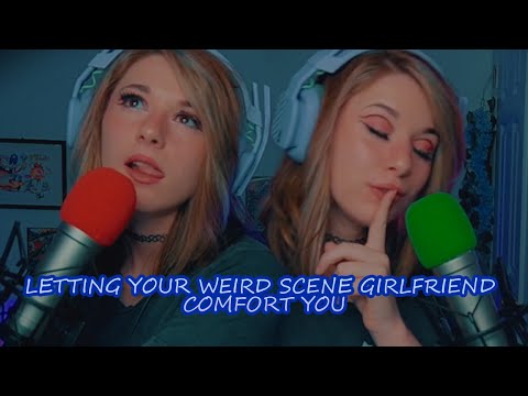 ASMR Letting Your Weird Scene Girlfriend Comfort you || Positive Affirmations