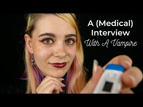 ASMR A (Medical) Interview With A Vampire | Testing If You're Good Enough To Eat 🍴 | Soft Spoken RP