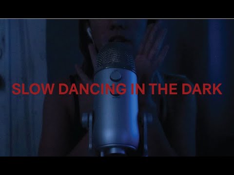 Slow Dancing In The Dark by Joji but ASMR