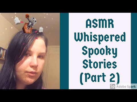 ASMR - Spooky Stories Part 2 (Viewer Request)