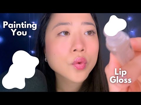 ASMR - Lip Gloss Painting YOU & Lip Gloss Application (Mouth Sounds, Whispering)