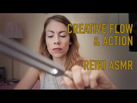 CREATIVE FLOW & ACTION, REIKI SESSION, TUNING FORKS, HAND MOVEMENTS, ASMR