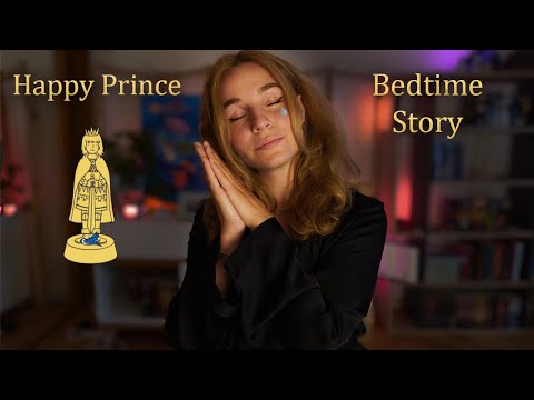 ASMR Bedtime Story that Will Shake with Your Core 📖 Reading Happy Prince by Oscar Wilde