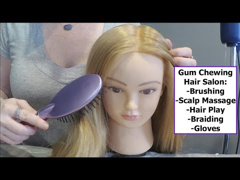 ASMR Gum Chewing Hair Salon RP: Brushing, Scalp Massage, Braiding, Hair Play