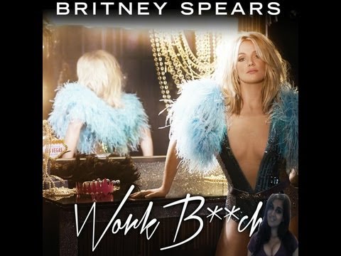 Britney Spears' 'Work Bitch' Artwork Shows Off The Singer's Body - my thoughts