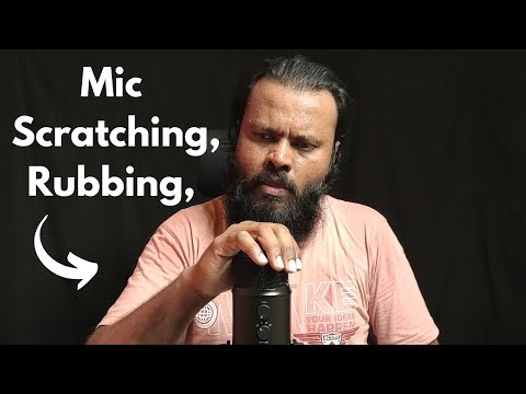 Mic Scratching And Rubbing ASMR