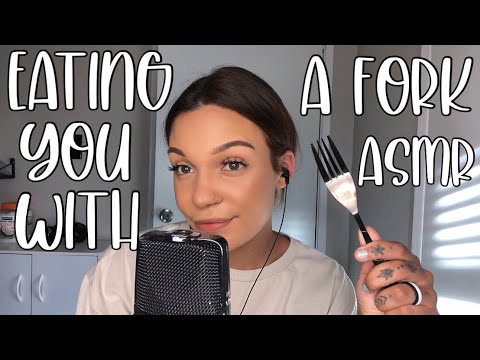 ASMR- Eating You With A Fork