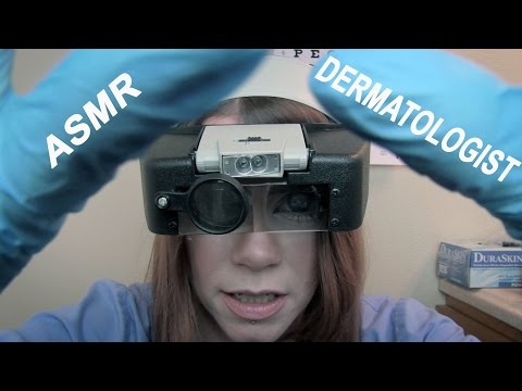 Getting Under Your Skin - ASMR Dermatologist Role Play