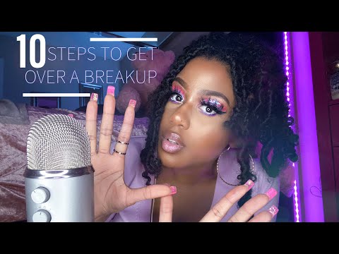 ASMR | Girl Talk: How To Get Over A Breakup (Friendship/Relationship)