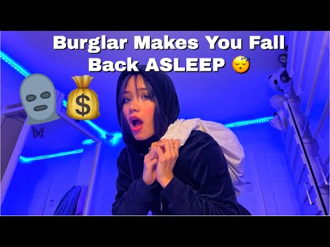 SIA ASMR : Burglar Makes You Fall Back ASLEEP 💰 🥷😴