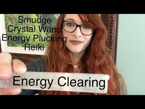 ASMR Energy Clearing and Cleansing Reiki Smudging Crystal Plucking