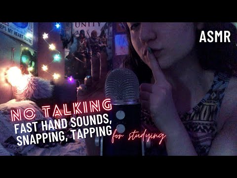 ASMR FOR STUDYING Fast Hand Sounds, Snapping, Tapping (No Talking)