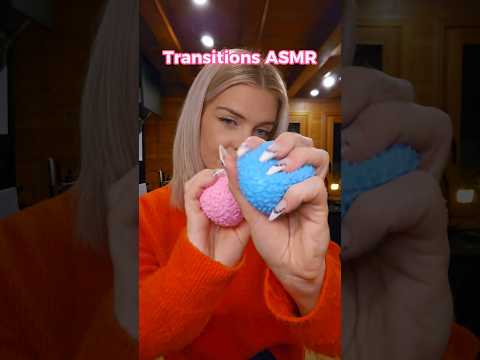 transitions ASMR