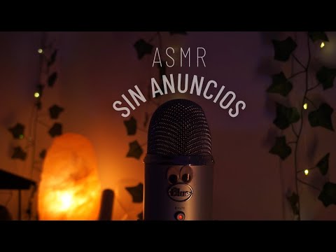 ASMR SIN ANUNCIOS Y SIN HABLAR | Mic Blue Yeti NO TALKING