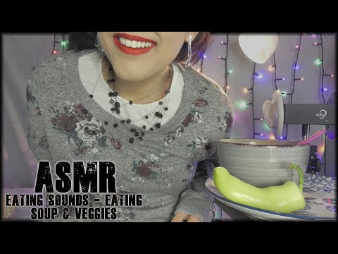 ASMR Eating Sounds🥄💖 - Eating Soup🥣 (🌶️Hot Pepper Crunchy Sounds) Eating & Whispering💖