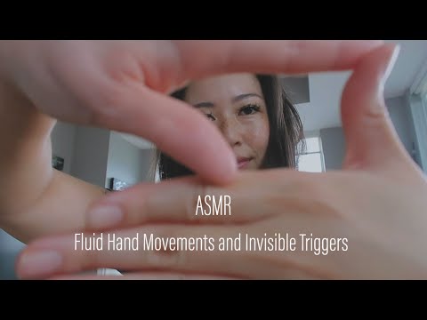 ASMR || Fluid Hand Movements and Invisible Triggers (Scratching, Tapping, and Mouth Sounds)