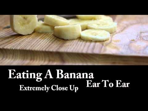 Binaural ASMR Eating A Banana (Ear to Ear, Extremely Close Up) Mouth Sounds