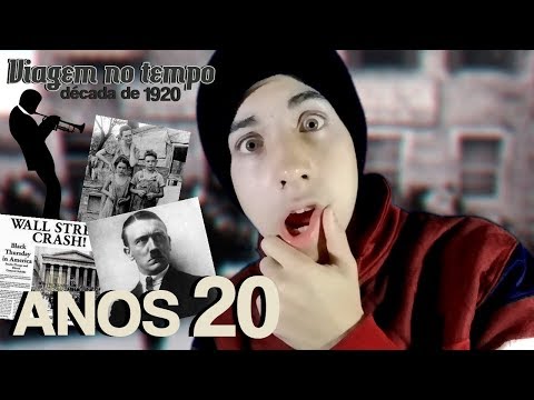 DÉCADA DE 1920 (ANOS 20) - Viagem no TEMPO