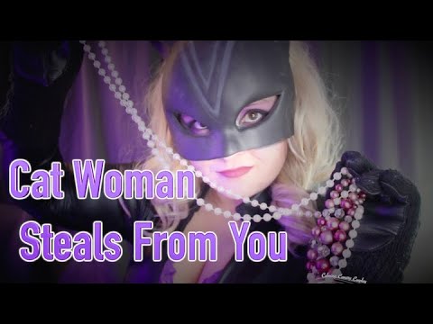 Cat Woman Steals From You [ASMR RP] 💍🐱💎