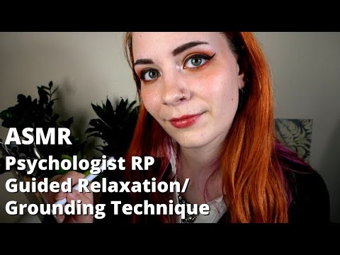 ASMR Psychologist RP | Guided Relaxation/Grounding Exercise