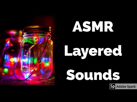ASMR Layered Sounds (Mouth Sounds, tapping, scratching & Crinkles)
